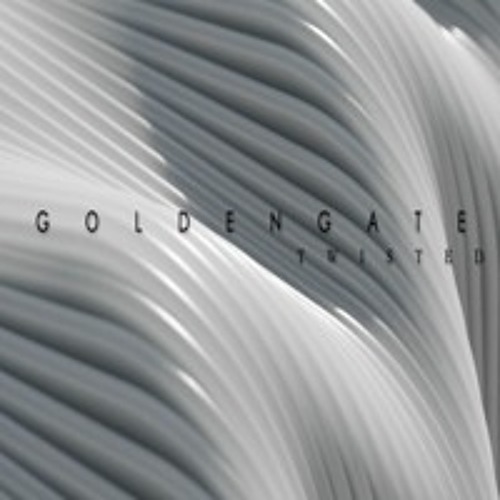 G O L D E N G A T E - Twisted (No.8) **OUT NOW!**