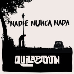 Nadie nunca nada