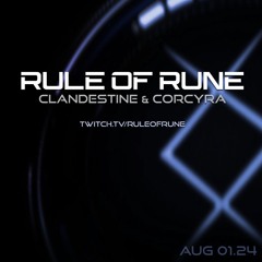 Progressive House // Clandestine & Corcyra / Rule of Rune // August 1st, 2024