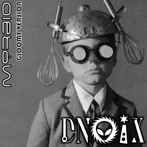 MORBID (Gloomy Version) - DNOIX