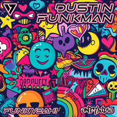 Dustin Funkman - Funk Yeah! (Original Mix)