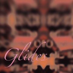 Glides