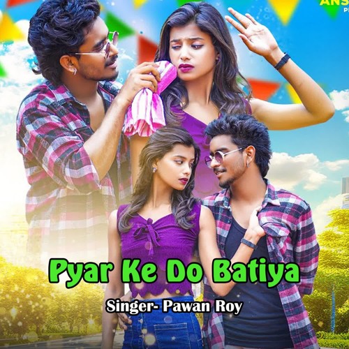 Pyar Ke Do Batiya