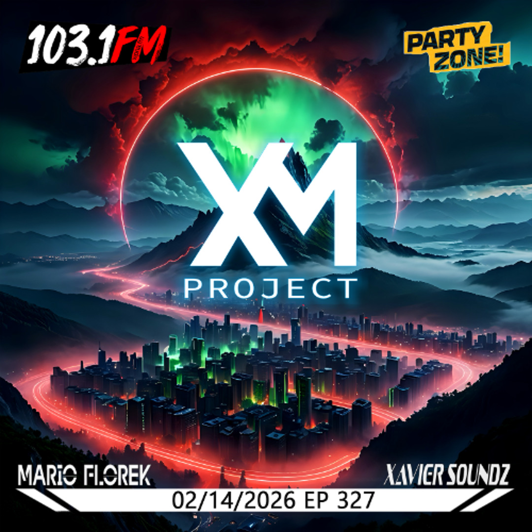 Stream 02-14-2026 Party Zone EP 327 XM Project by Mario Florek (S.A.M.A ...