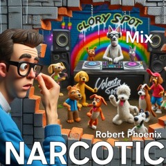 NARCOTIC - Glory Spot Mix