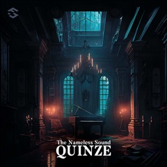 Quinze - The Nameless Sound