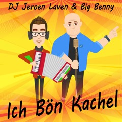 DJ Jeroen Laven & Big Benny - Ich Bön Kachel