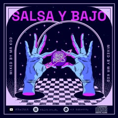 Salsa & Bajo Mixed By Mr Kod 💃🕺