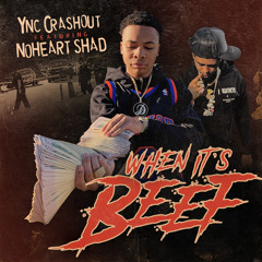 When It's Beef (feat. NoHeart Shad)