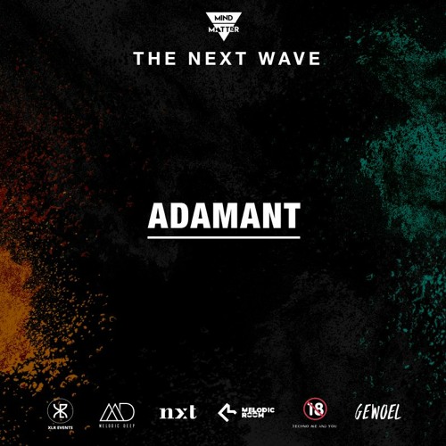 The Next Wave 10 - Adamant [Live from Bergamo, Italy]