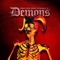 Demons (Ft. Dynamic D)