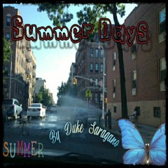 Summer Days (Prod By Saragano Sounds)