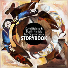 David Hohme & Dustin Nantais feat. Sophia Urista - Storybook