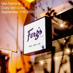 Cozy @ Fergs - Van Damme (Live Recording)