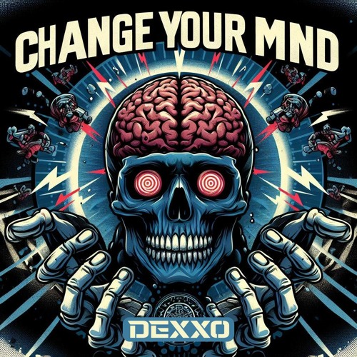 Dexxo - Change Your Mind