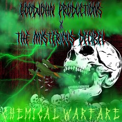 The Mysterious Decibel x GoodJohn Productions - Chemical Warfare (FREE DOWNLOAD)