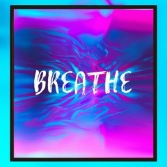 Breathe