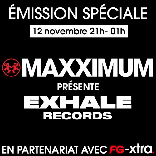 EXHALE Records Launch Party on MAXXIUMUM Radio w/ Ahl Iver