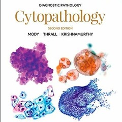 free KINDLE 💗 Diagnostic Pathology: Cytopathology by  Dina R Mody MD,Michael J. Thra
