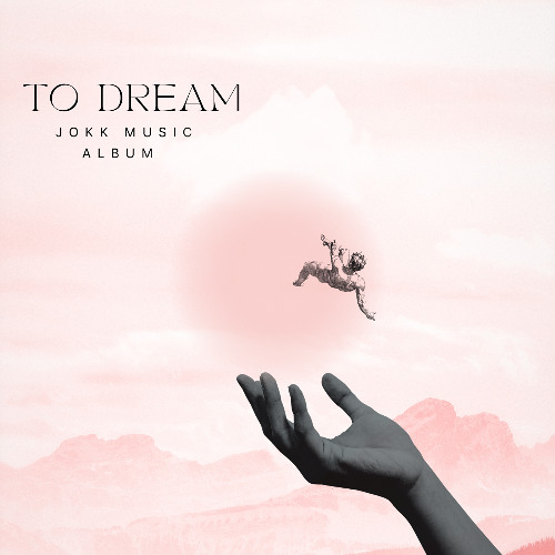 To Dream