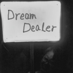 Dream Dealer (Remaster)