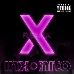 Inkonito - X Remix