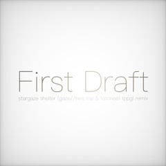 ファーストドラフト tppgi remix