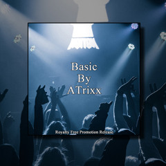 Basic By ATrixx