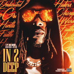 IN 2 DEEP- Feat. CASO BANZ & FAT JOE