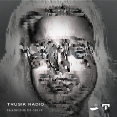 TRUSIK Radio・Transmission 051
