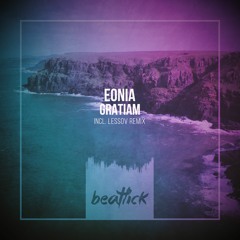 Eonia - Gratiam (Original Mix Edit)