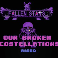 Our Broken Constellations (✨RISED✨)