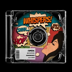 AMRK - Whispers [FREE DL]