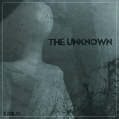 The Unknown - Sjosjo (Slowed)