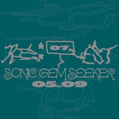 RE:QUEST FM 07 /// SONIC GEM SEEKER - 05/09/25