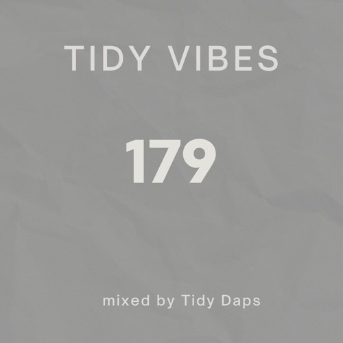 Tidy Vibes 179