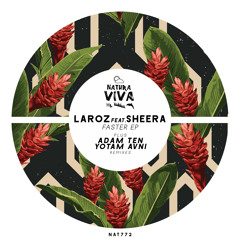 Laroz, Sheera - Faster (Yotam Avni Deeper Remix)
