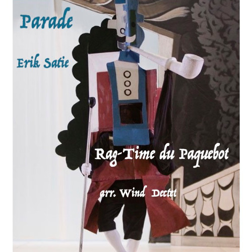 Satie: Parade Rag-Time du Paquebot - wind dectet