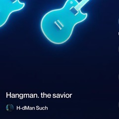 hangman.( savior 2).mp3