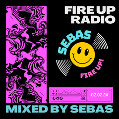 FIRE UP RADIO - 02.02.24