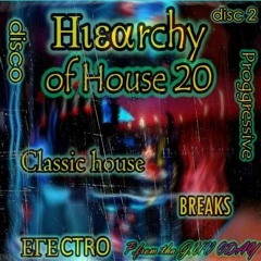THE ESSENTIAL BEST OF CLASSIC HOUSE series- HIEARCHY OF HOUSE 20 The summer of ELECTRO disc 2