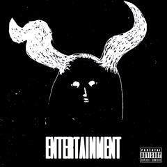 Entertainment (feat. A-Wall)
