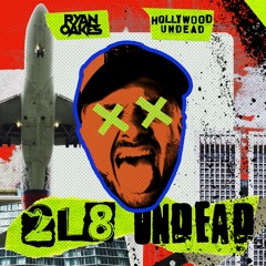 2L8 UNDEAD ft. Hollywood Undead