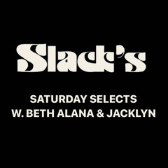 Saturday Selects w. Beth Alana & Jacklyn - March 2024
