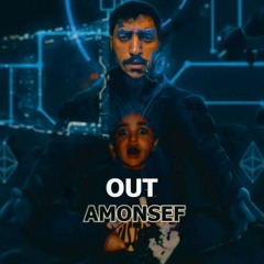 Out - AMONSEF | أوت - امونسيف ( new music ) 2025
