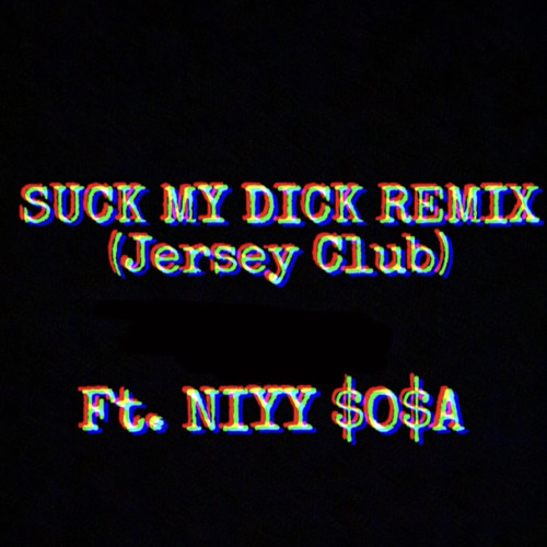 Suck On My Cock Song