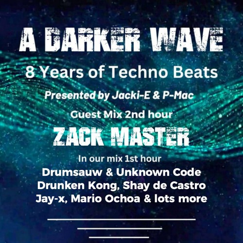 #465 A Darker Wave 13-01-2024 with guest mix 2nd hr by Zack Master