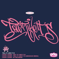 Lousy Lover - TELL IT LIKE IT IS