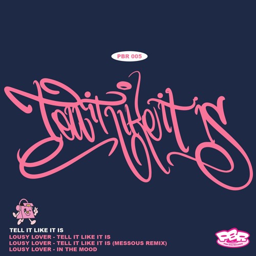 Lousy Lover - TELL IT LIKE IT IS