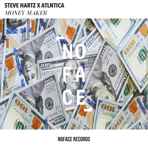 Steve Hartz X ATLNTICA - Money Maker (Radio Edit)